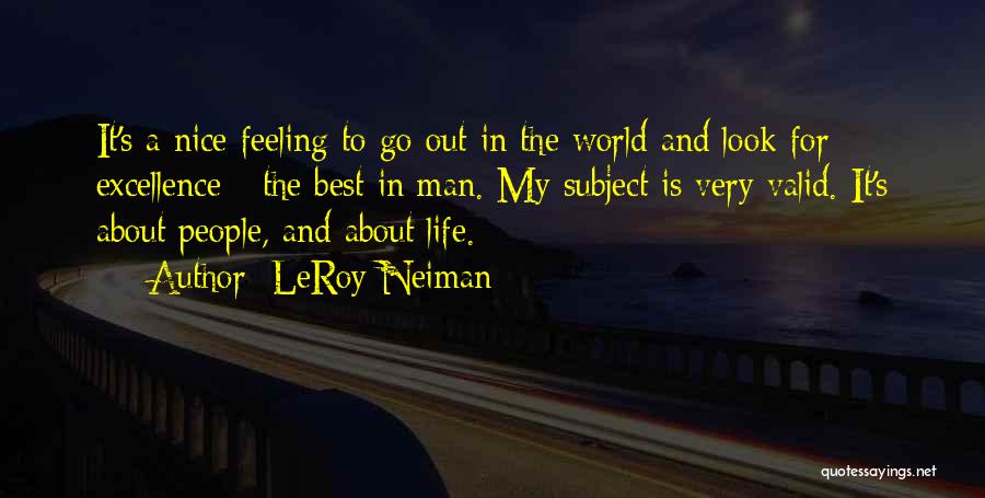 LeRoy Neiman Quotes 269497