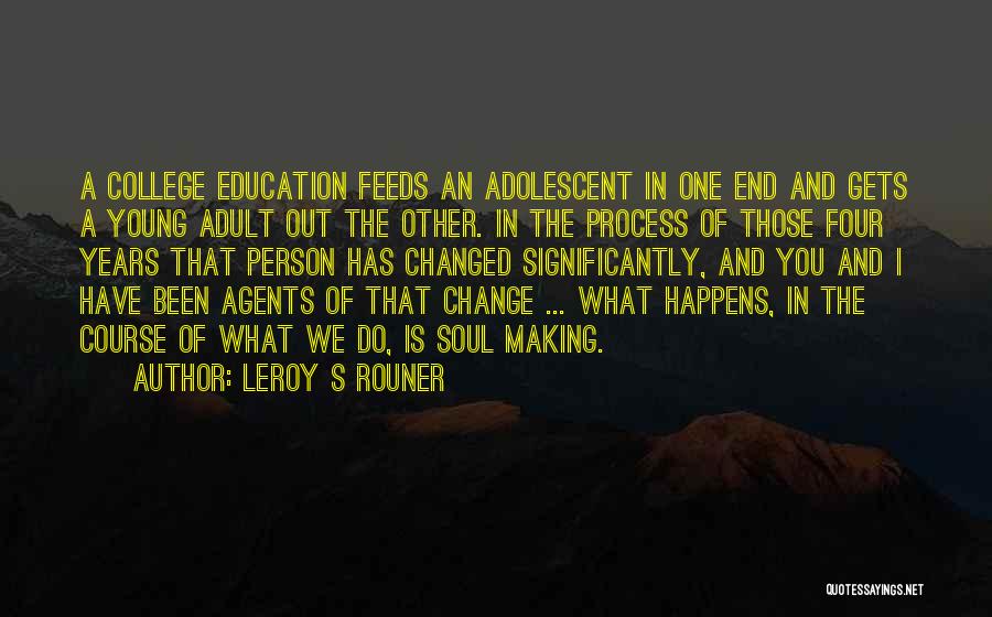 Leroy S Rouner Quotes 826807