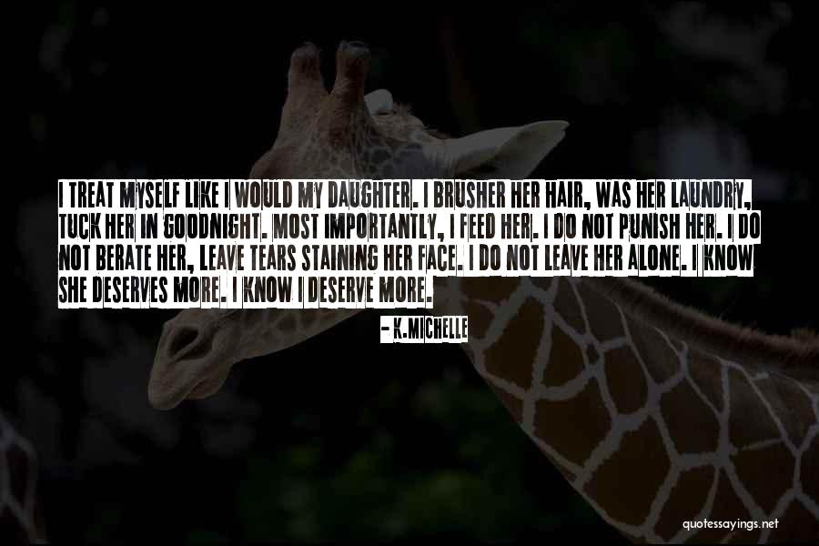 Leroyer Gallery Quotes By K.Michelle Leroyer Gallery Quotes By K.Michelle