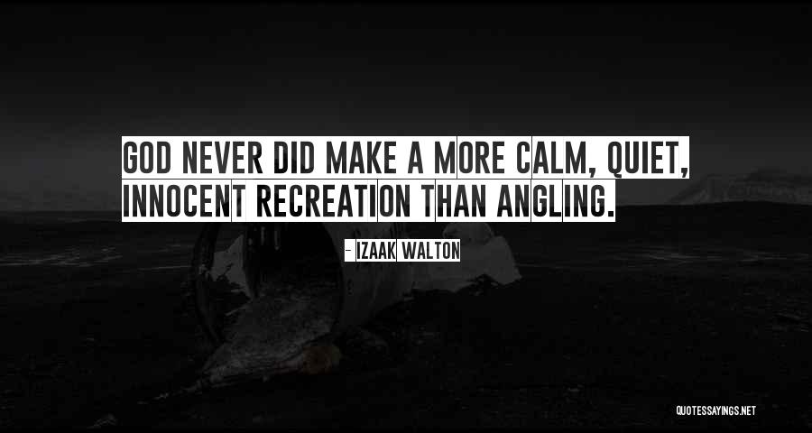 Lertzman Eric Quotes By Izaak Walton Lertzman Eric Quotes By Izaak Walton