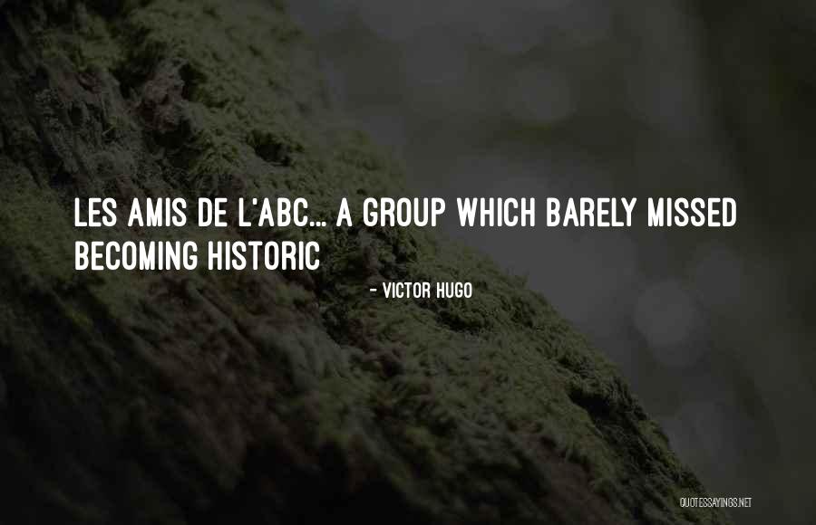 Les Amis Quotes By Victor Hugo Les Amis Quotes By Victor Hugo