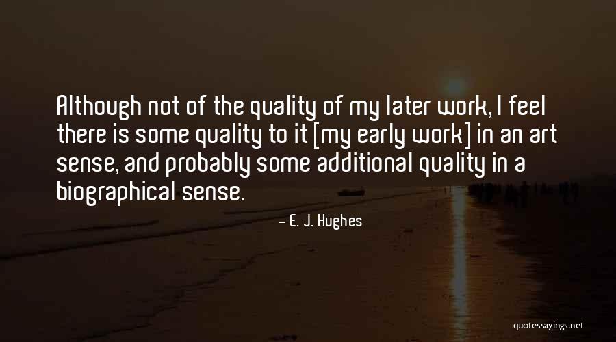 Les Ap Quotes By E. J. Hughes Les Ap Quotes By E. J. Hughes