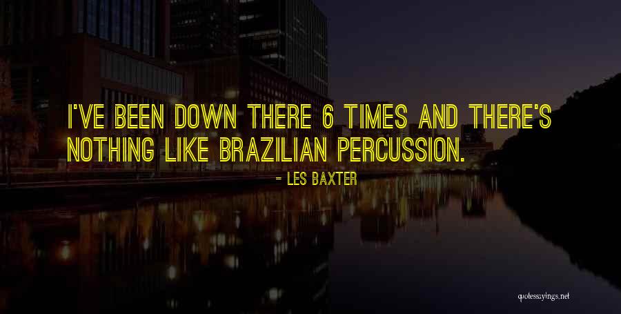 Les Baxter Quotes 2158230