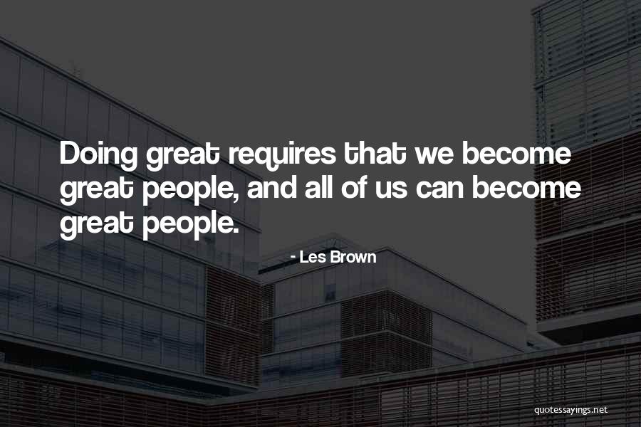 Les Brown All Quotes By Les Brown