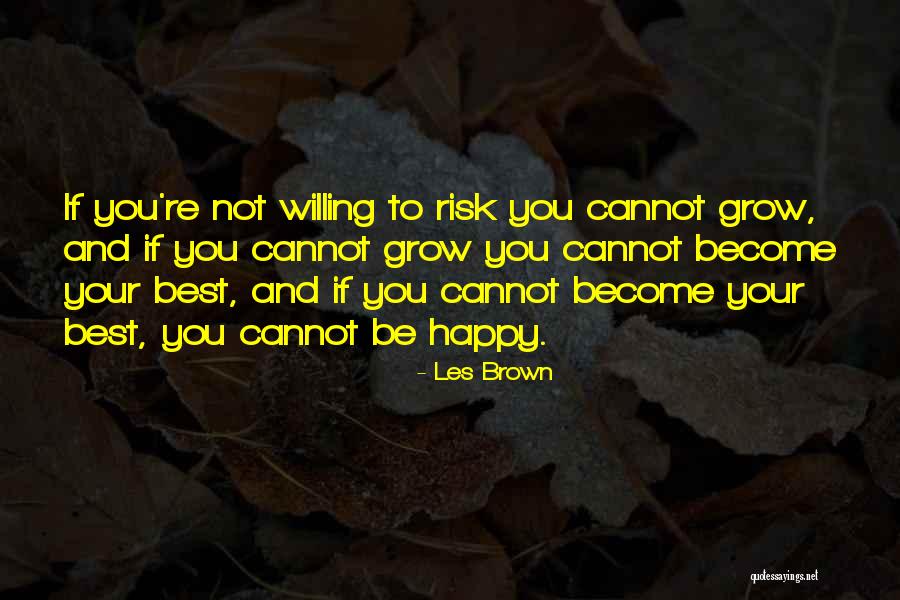 Les Brown All Quotes By Les Brown