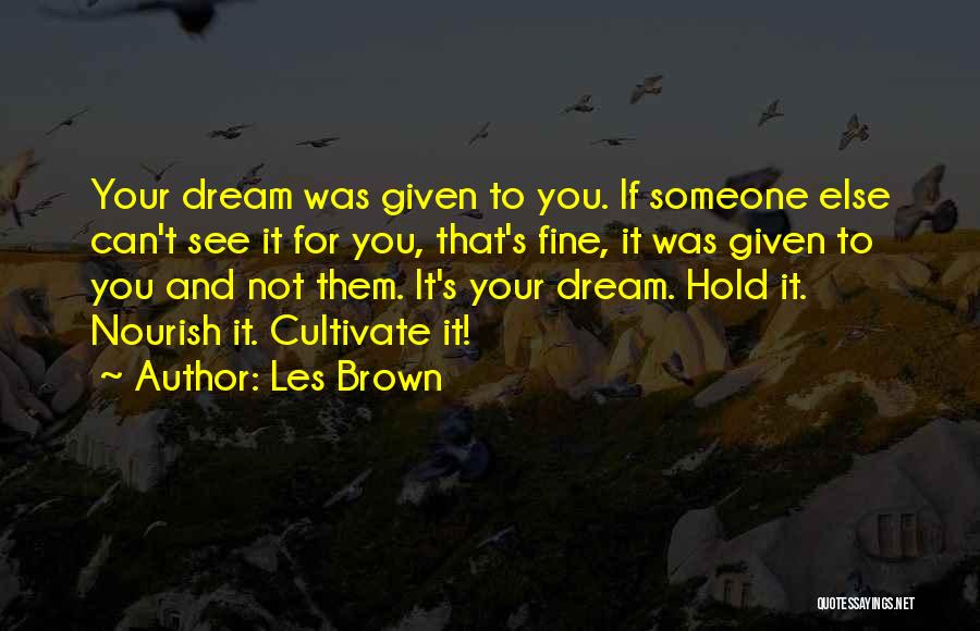 Les Brown Motivational Quotes By Les Brown