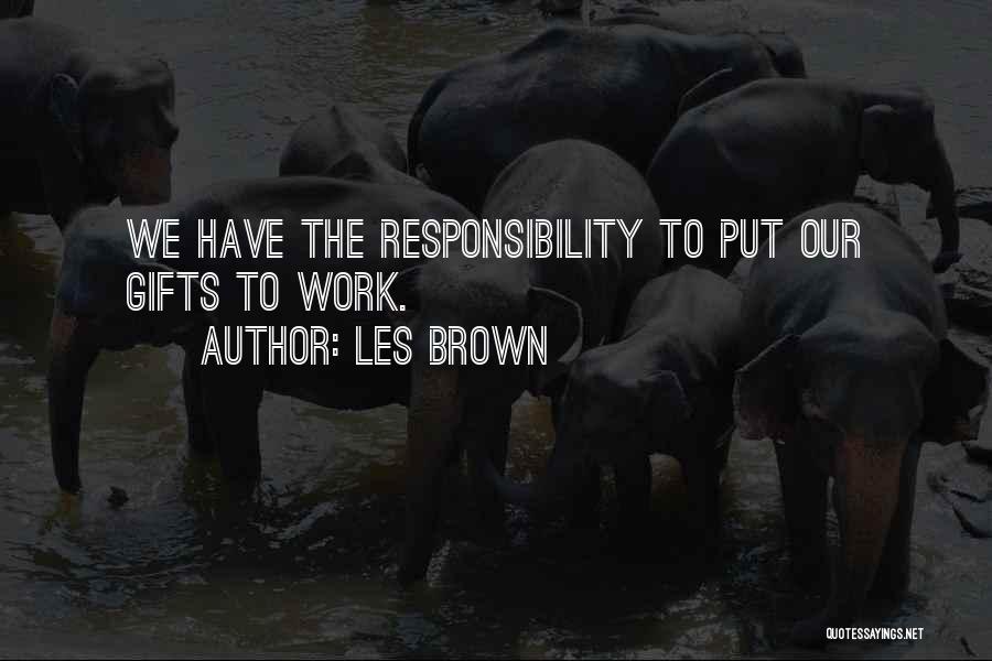 Les Brown Quotes 1096999