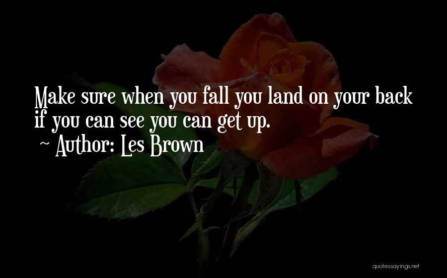 Les Brown Quotes 1263207