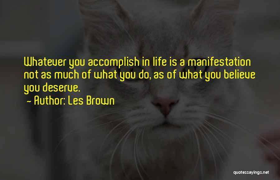 Les Brown Quotes 1694036