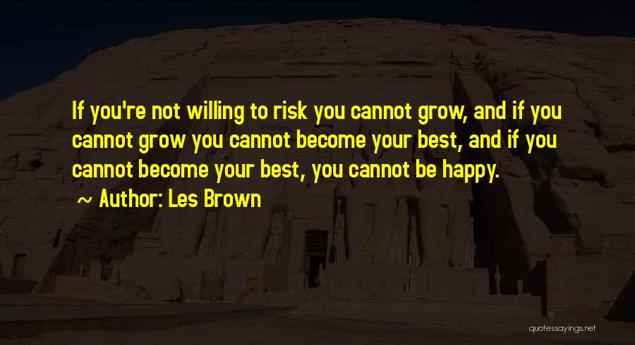 Les Brown Quotes 445228