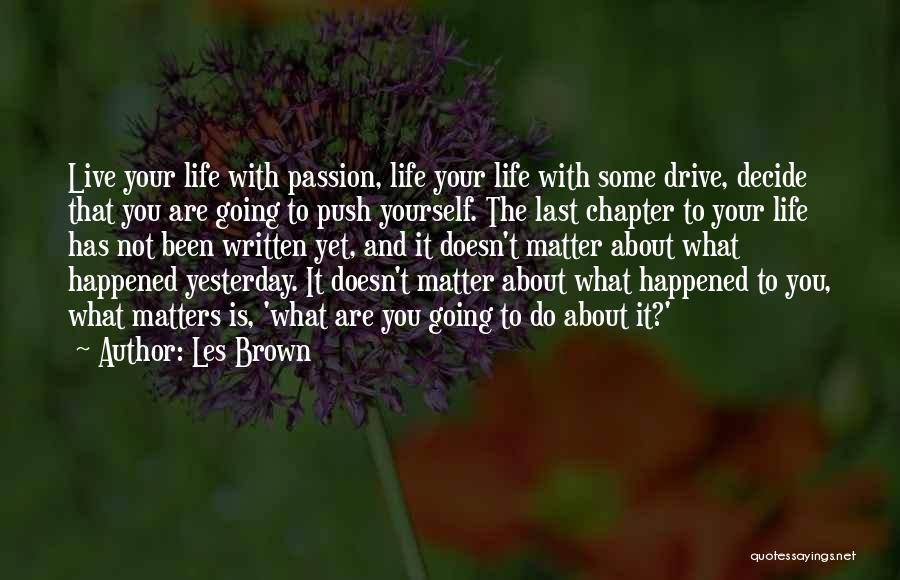 Les Brown Quotes 564379