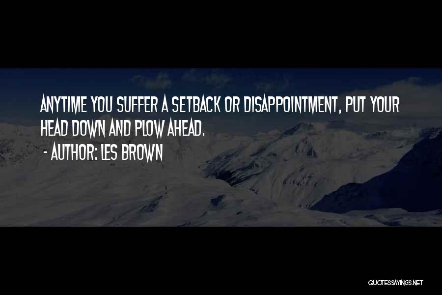 Les Brown Quotes 760227