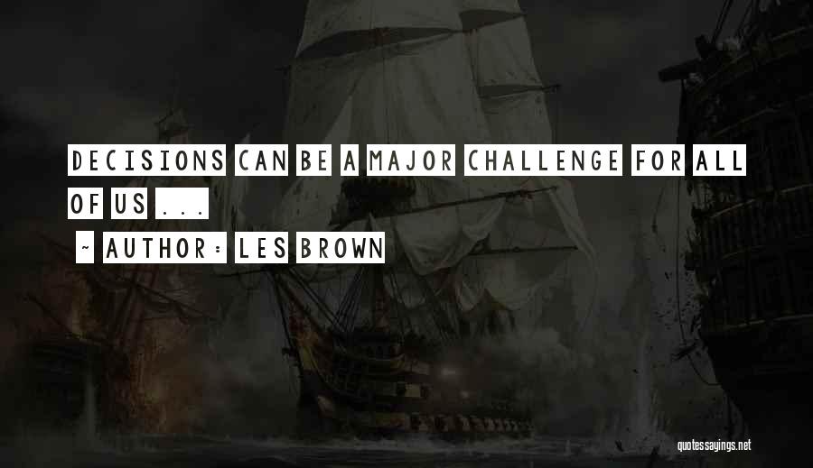 Les Brown Quotes 812999