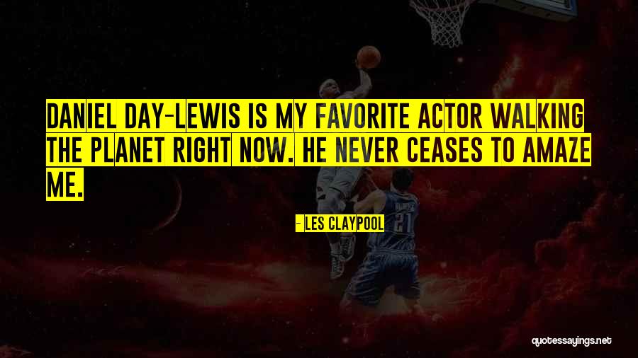 Les Claypool Quotes 1015057 Les Claypool Quotes 1015057