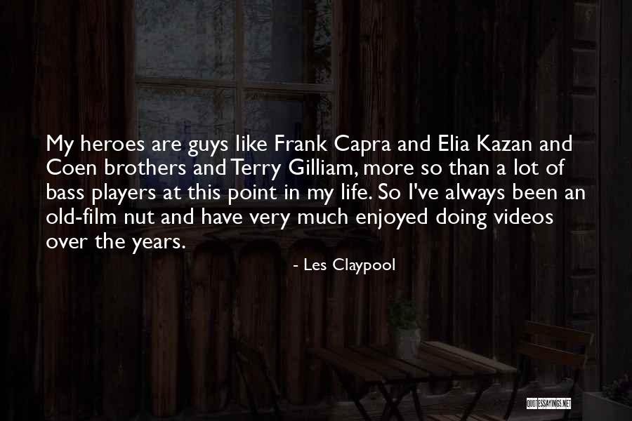 Les Claypool Quotes 1416892