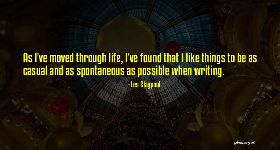Les Claypool Quotes 1687955 Les Claypool Quotes 1687955