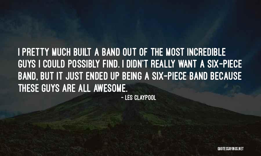 Les Claypool Quotes 297470 Les Claypool Quotes 297470