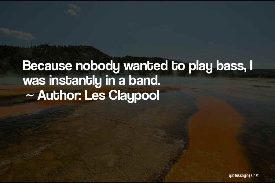 Les Claypool Quotes 337362