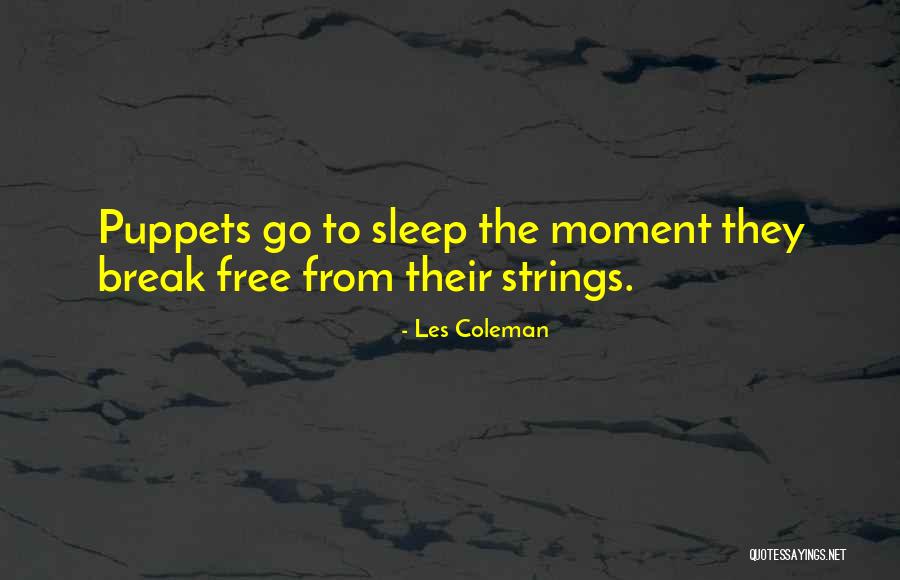 Les Coleman Quotes 656734 Les Coleman Quotes 656734