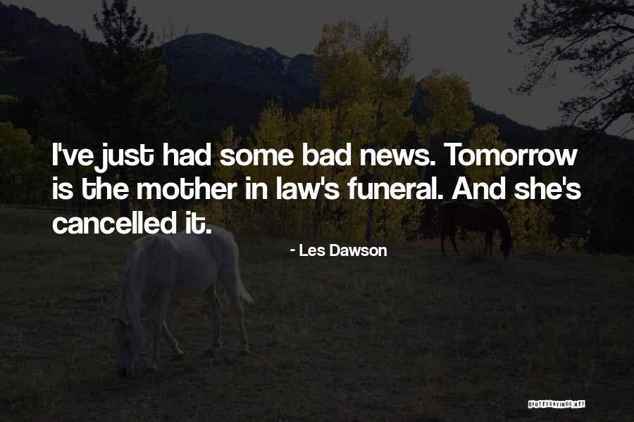 Les Dawson Quotes 1613359 Les Dawson Quotes 1613359