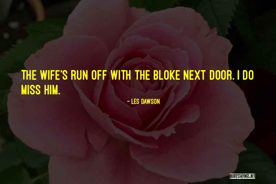 Les Dawson Quotes 2047894 Les Dawson Quotes 2047894