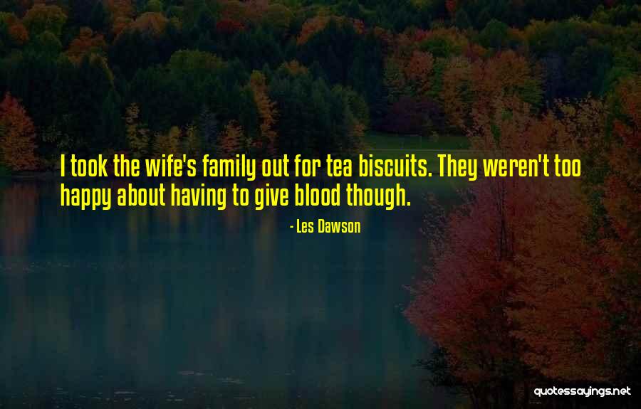 Les Dawson Quotes 468068 Les Dawson Quotes 468068