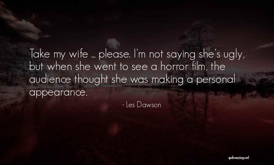 Les Dawson Quotes 513739 Les Dawson Quotes 513739