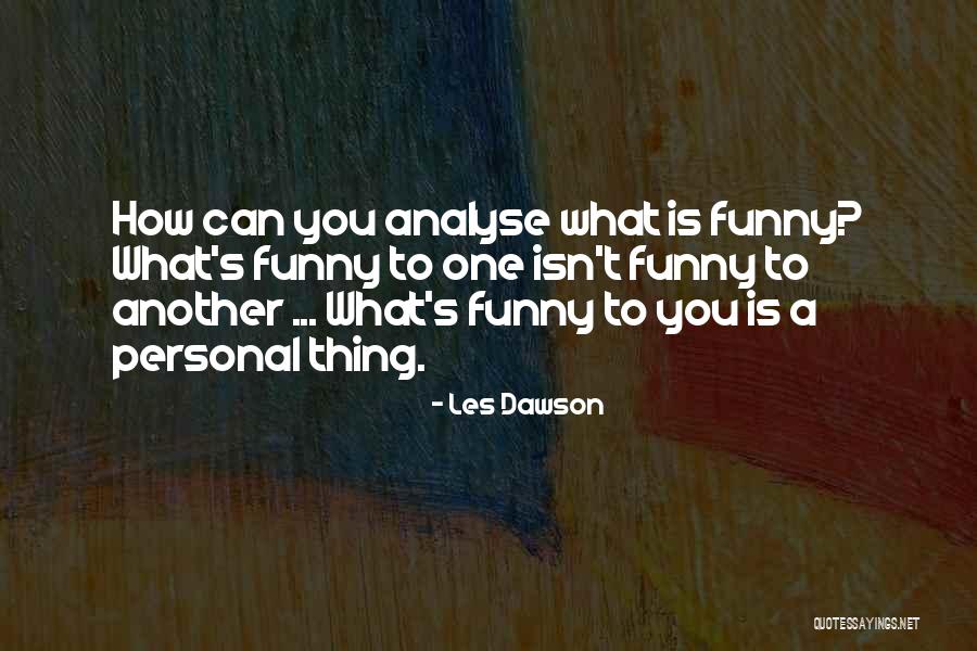 Les Dawson Quotes 788713