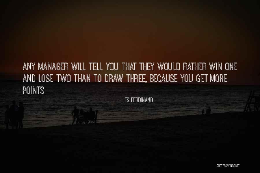 Les Ferdinand Quotes 1384226