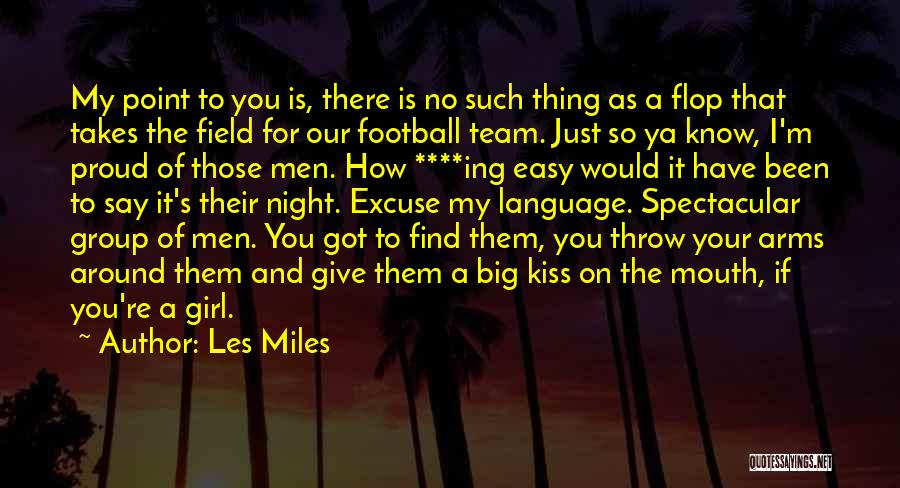 Les Miles Quotes 240365