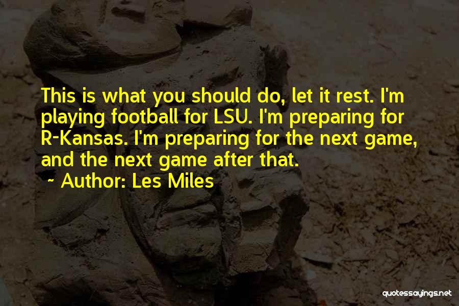 Les Miles Quotes 249203