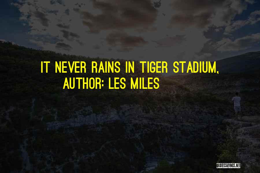 Les Miles Quotes 987927