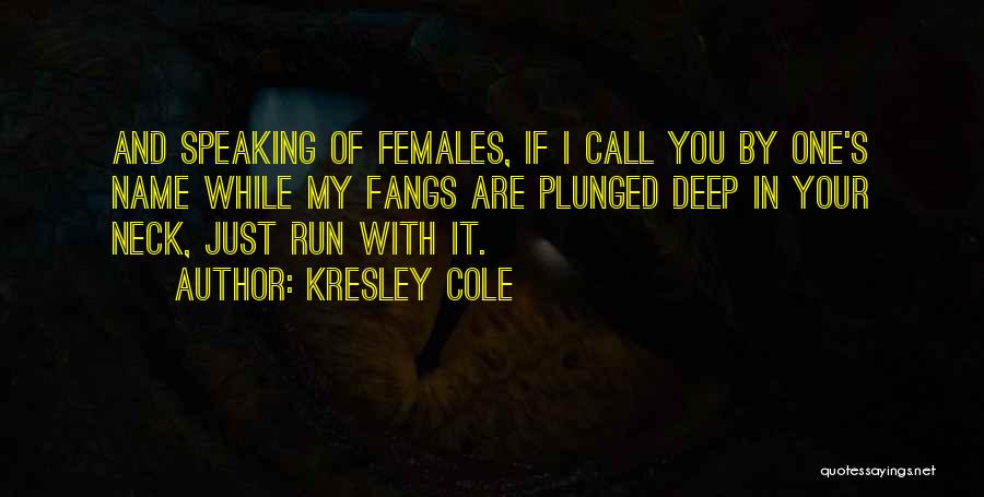 Les Patterson Saves The World Quotes By Kresley Cole