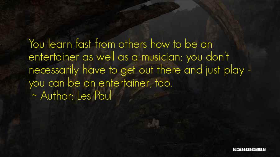 Les Paul Quotes 1182802