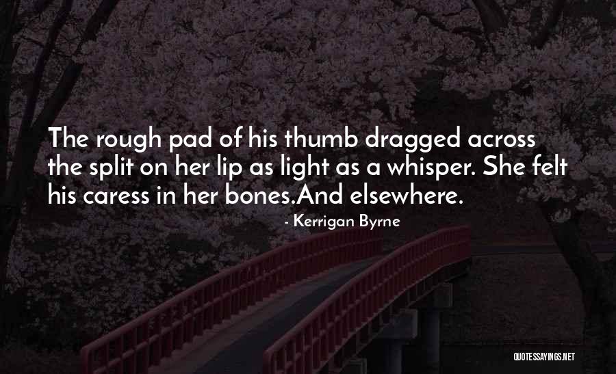 Les Vacances Quotes By Kerrigan Byrne Les Vacances Quotes By Kerrigan Byrne