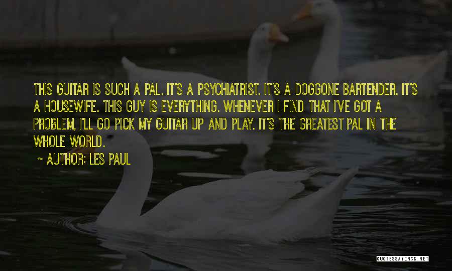 Les World Quotes By Les Paul