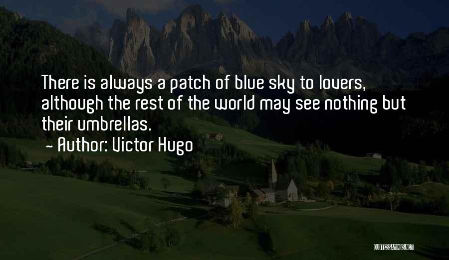 Les World Quotes By Victor Hugo