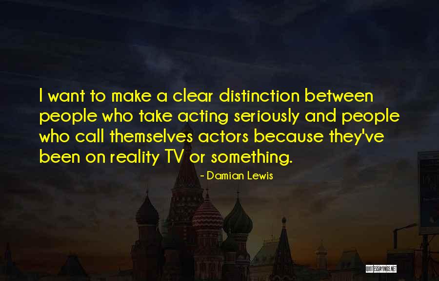 Lesacasino Quotes By Damian Lewis Lesacasino Quotes By Damian Lewis