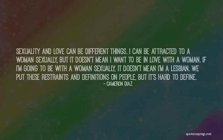Lesbian Love Quotes By Cameron Diaz Lesbian Love Quotes By Cameron Diaz