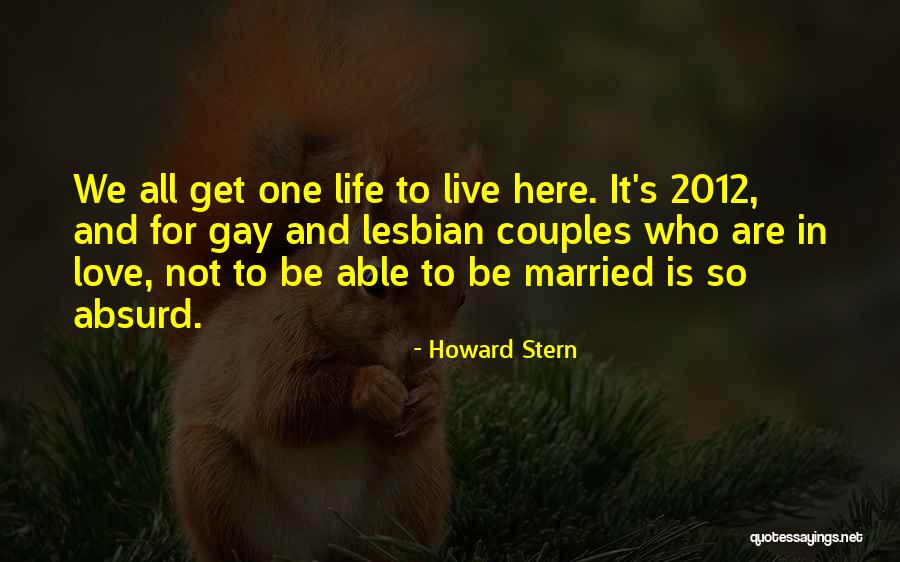 Lesbian Love Quotes By Howard Stern Lesbian Love Quotes By Howard Stern