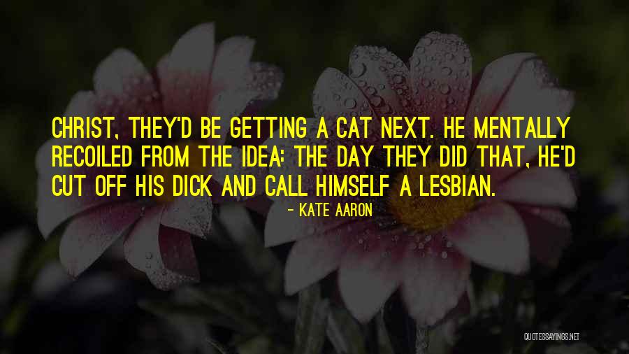 Lesbian Love Quotes By Kate Aaron Lesbian Love Quotes By Kate Aaron