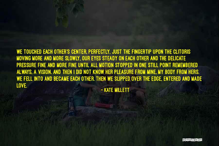 Lesbian Love Quotes By Kate Millett Lesbian Love Quotes By Kate Millett