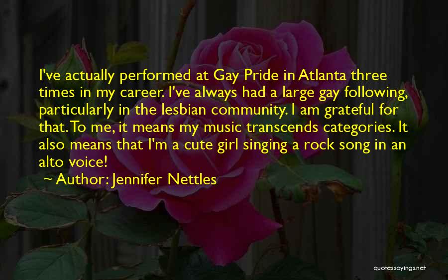 Lesbian Pride Quotes By Jennifer Nettles