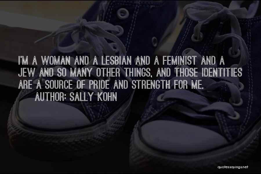 Lesbian Pride Quotes By Sally Kohn