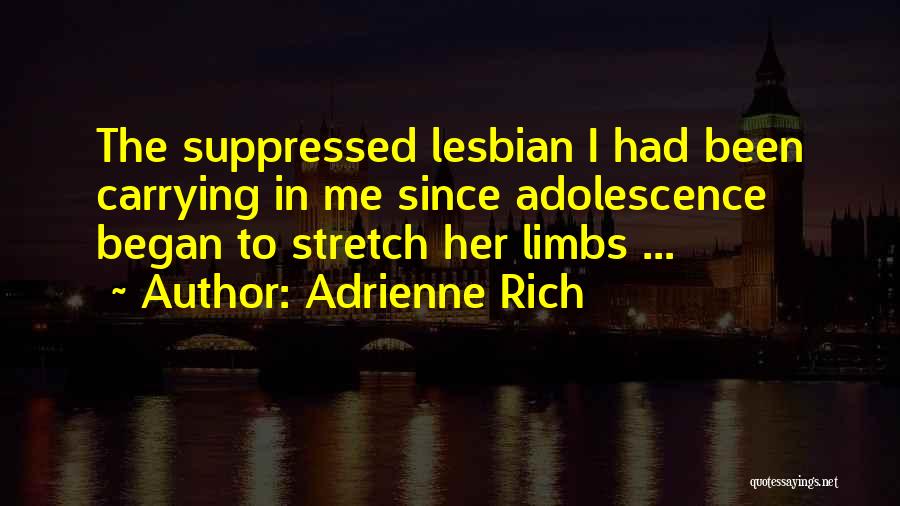 Lesbian Quotes By Adrienne Rich