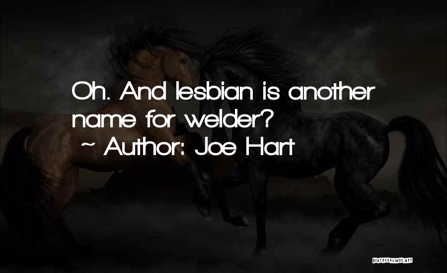 Lesbian Quotes By Joe Hart