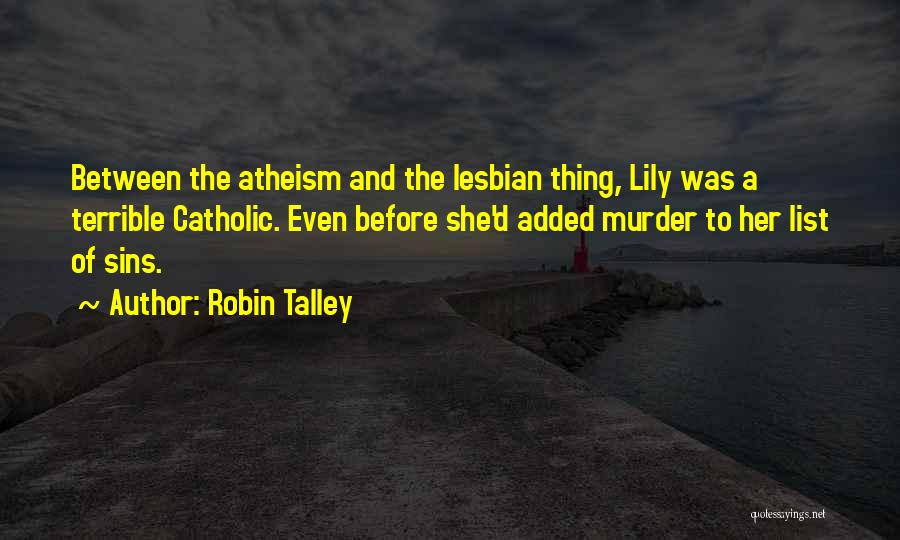 Lesbian Quotes By Robin Talley