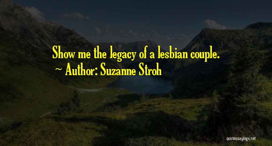 Lesbian Quotes By Suzanne Stroh