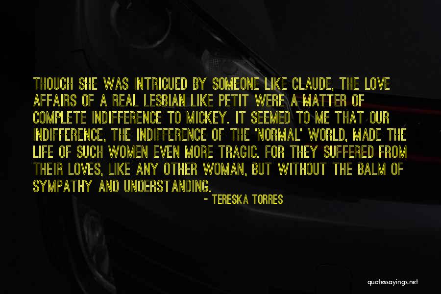 Lesbian Quotes By Tereska Torres