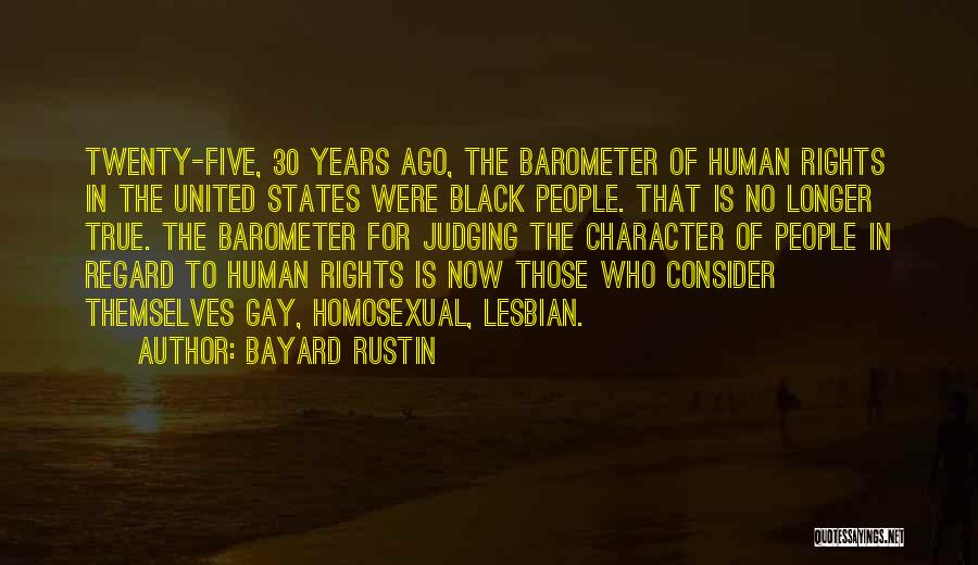 Lesbian Rights Quotes By Bayard Rustin